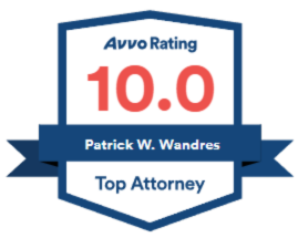 Avvo Rating 10.0 - Patrick W. Wandres - Top Attorney - Wandres Law Injury and Accident Attorneys